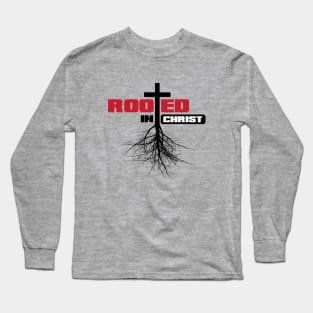 Rooted in Christ with a cross and black text Long Sleeve T-Shirt